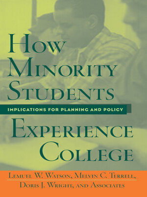 cover image of How Minority Students Experience College
